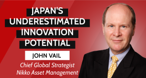 Japan Innovation potential; interview John Vail, Nikko AM